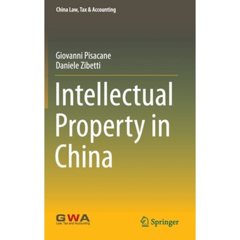 Intellectual Property in China Hardcover, Springer