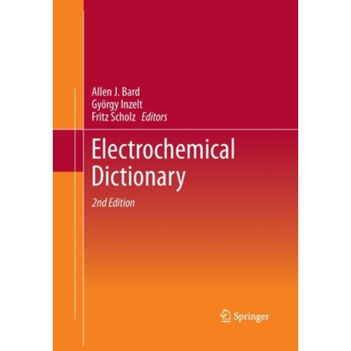 (영문도서) Electrochemical Dictionary Paperback, Springer, English, 9783662500514