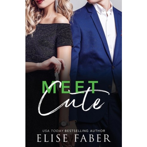 Meet Cute Paperback, Elise Faber, English, 9781946140906