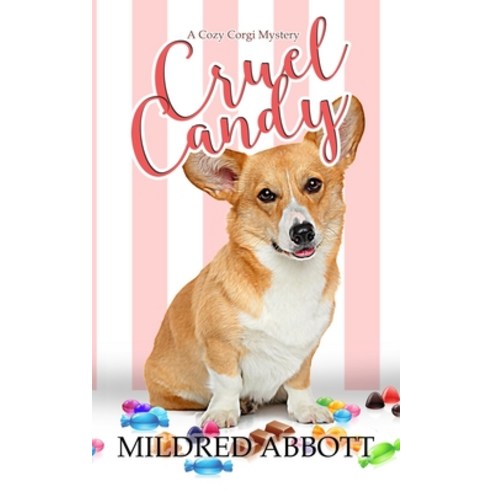 (영문도서) Cruel Candy Paperback, Independently Published, English, 9781973449294