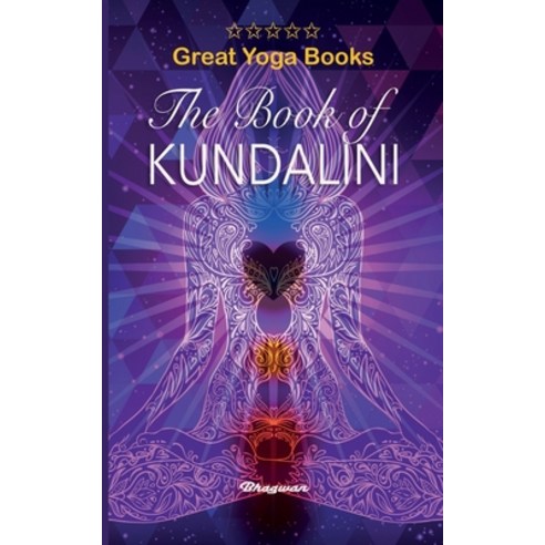 (영문도서) GREAT YOGA BOOKS - The Book of Kundalini: Brand New!: Brand New! Paperback, Bhagwan, English, 9789198735758