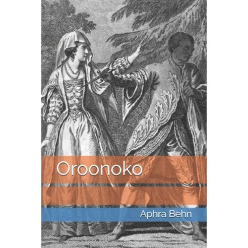 Oroonoko Paperback, Independently Published, English, 9798596383706