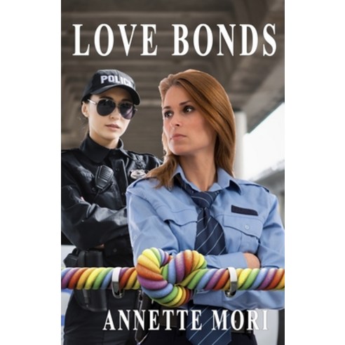 (영문도서) Love Bonds Paperback, Affnity Rainbow Publications, English, 9781991040312