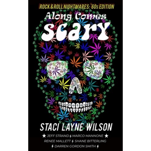 (영문도서) Rock & Roll Nightmares: Along Comes Scary: ''60s Edition Short Stories Paperback, Excessive Nuance, English, 9781737513902