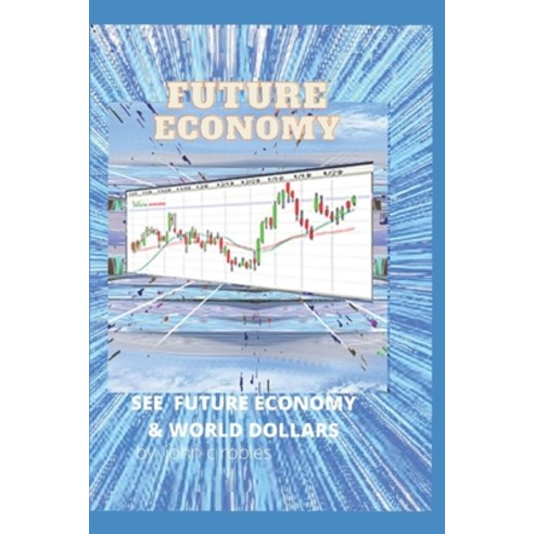 (영문도서) Future Economy Paperback, Independently Published, English, 9798749010145
