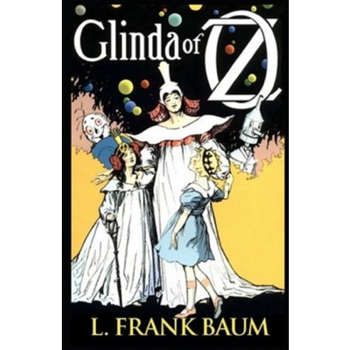 Glinda of Oz Annotated Paperback, Independently Published, English, 9798736765294