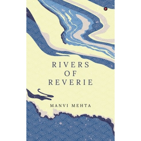 (영문도서) Rivers of Reverie Paperback, Notion Press, English, 9798887049212