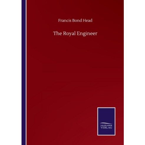 The Royal Engineer Paperback, Salzwasser-Verlag Gmbh