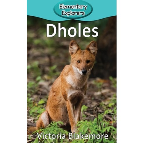 (영문도서) Dholes Hardcover, Victoria Blakemore, English, 9781948388931