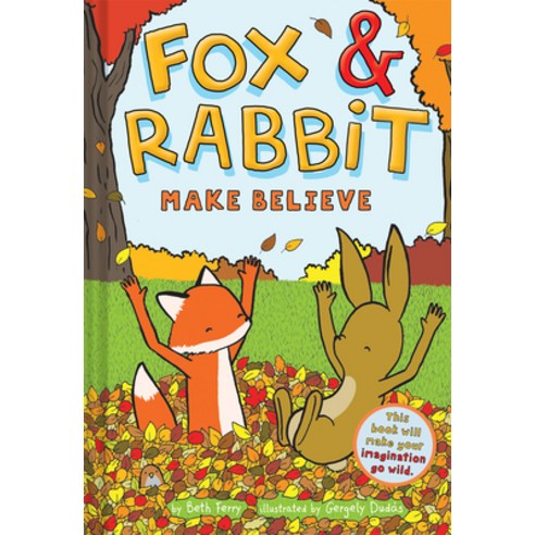 (영문도서) Fox & Rabbit Make Believe (Fox & Rabbit Book #2) Hardcover, Amulet Books