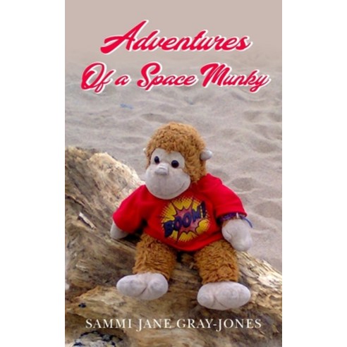 (영문도서) Adventures of a Space Munky Paperback, New Generation Publishing, English, 9781803691145