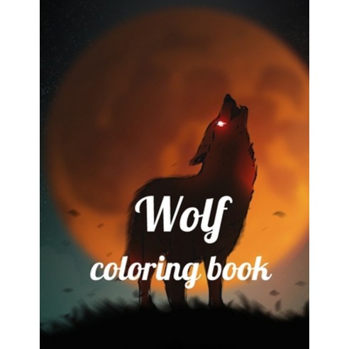 Wolf coloring book: A Coloring Book of 35 Unique Wolf Coe Stress relief Book Designs Paperback Paperback, Independently Published, English, 9798712261505