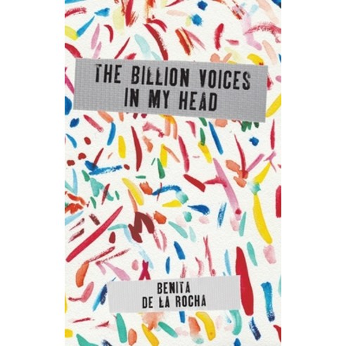 (영문도서) The Billion Voices In My Head Paperback, Austin Macauley, English, 9781398432970