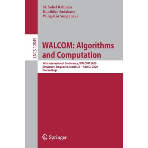 (영문도서) Walcom: Algorithms and Computation: 14th International Conference Walcom 2020 Singapore Si... Paperback, Springer, English, 9783030398804