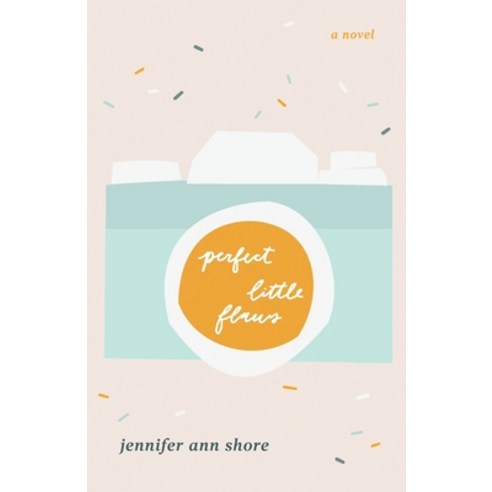 (영문도서) Perfect Little Flaws Paperback, Jennifer Ann Shore, English, 9781736067253