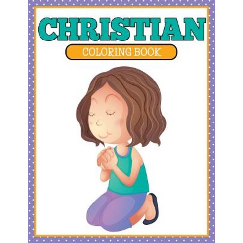 Christian Coloring Book Paperback, Speedy Kids, English, 9781681854977