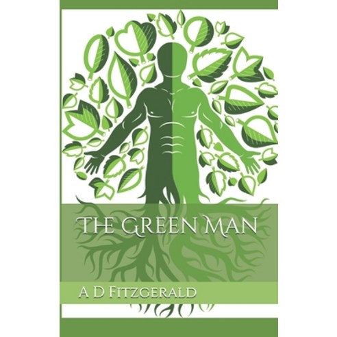 (영문도서) The Green Man Paperback, Independently Published, English, 9781973543145