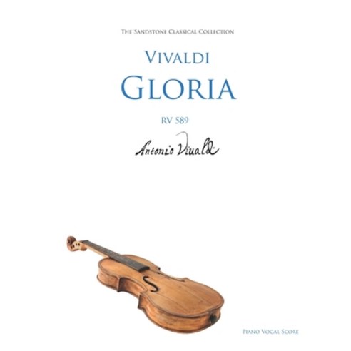 Vivaldi Gloria (RV 589) Piano Vocal Score Paperback, Independently Published, English, 9798558891676