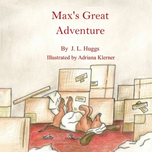 Max''s Great Adventure Paperback, Independently Published, English, 9798699640836