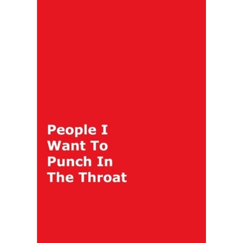 People I Want To Punch In The Throat Hardcover, Blurb, English, 9780464162865