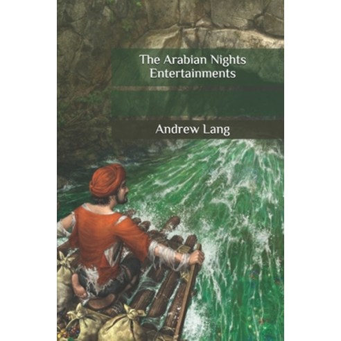 The Arabian Nights Entertainments Paperback, Independently Published, English, 9798557524636