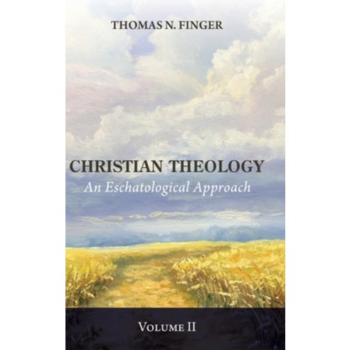 Christian Theology Volume Two Hardcover, Wipf & Stock Publishers