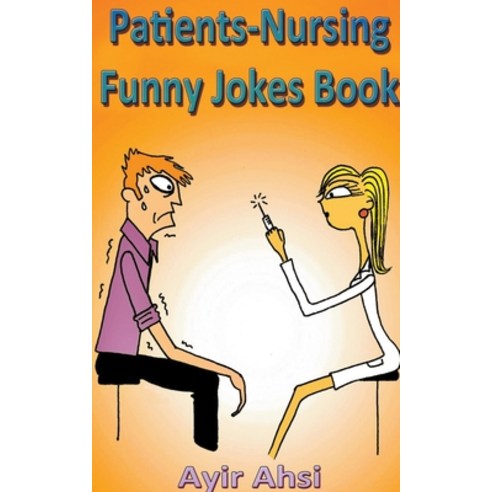 (영문도서) Patients-Nursing Funny Jokes Book Paperback, Mds0, English, 9798215150528