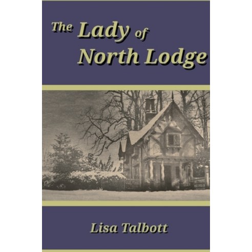 (영문도서) The Lady of North Lodge Paperback, Lineage Independent Publishing, English, 9781958418239