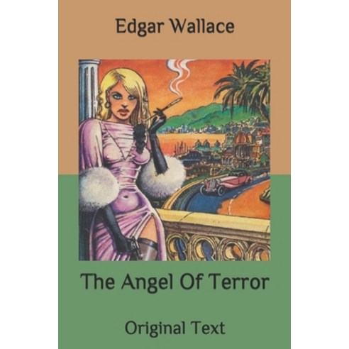 The Angel Of Terror: Original Text Paperback, Independently Published, English, 9798680423080