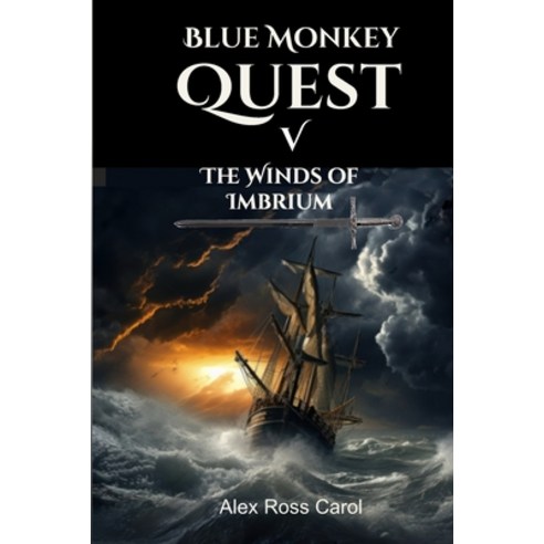 (영문도서) Blue Monkey Quest: The Winds of Imbrium Paperback, Blue M Publishing, English, 9781945385230