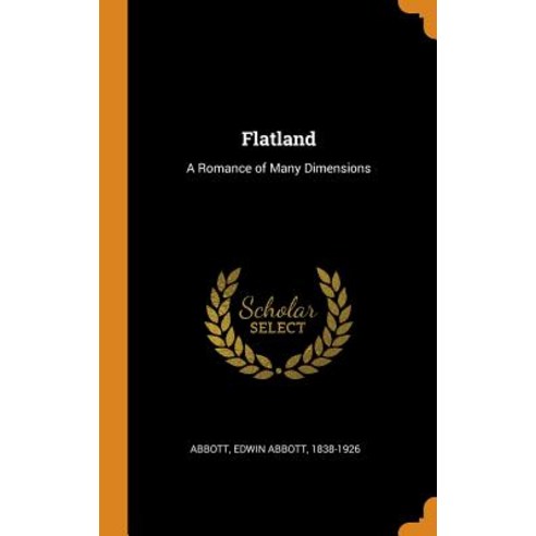 (영문도서) Flatland: A Romance of Many Dimensions Hardcover, Franklin Classics, English, 9780343061098