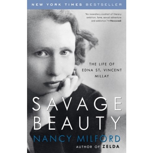 (영문도서) Savage Beauty: The Life of Edna St. Vincent Millay Paperback, Random House Trade, English, 9780375760815