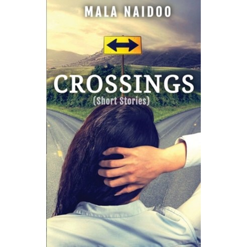 (영문도서) Crossings Paperback, Mala Naidoo- Author, English, 9780645545036