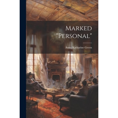 (영문도서) Marked "Personal" Paperback, Legare Street Press, English, 9781021361325