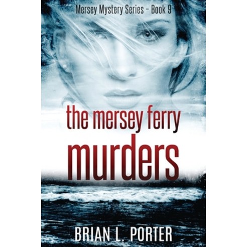 (영문도서) The Mersey Ferry Murders Paperback, Next Chapter, English, 9784867523407