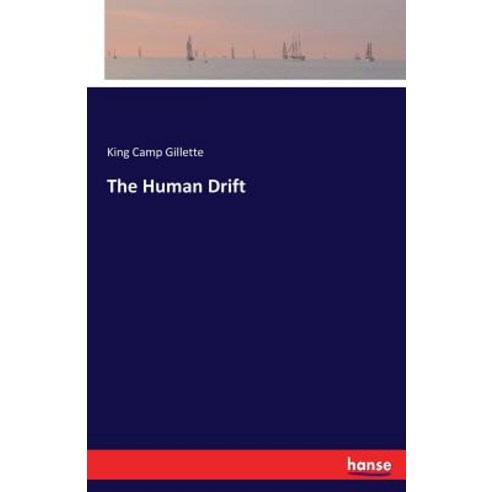 The Human Drift Paperback, Hansebooks, English, 9783742856609