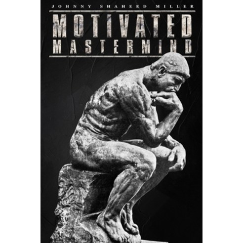 (영문도서) Motivated MasterMind Paperback, Independently Published, English, 9798882664472