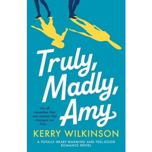 (영문도서) Truly Madly Amy: A totally heartwarming and feel-good romance novel Paperback, Bookouture, English, 9781803142739