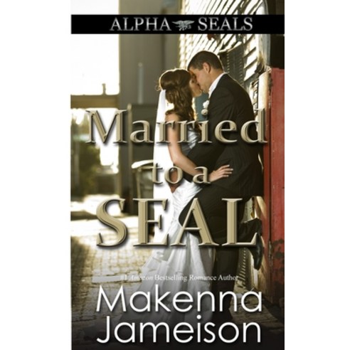 (영문도서) Married to a SEAL Paperback, Independently Published, English, 9781729343982