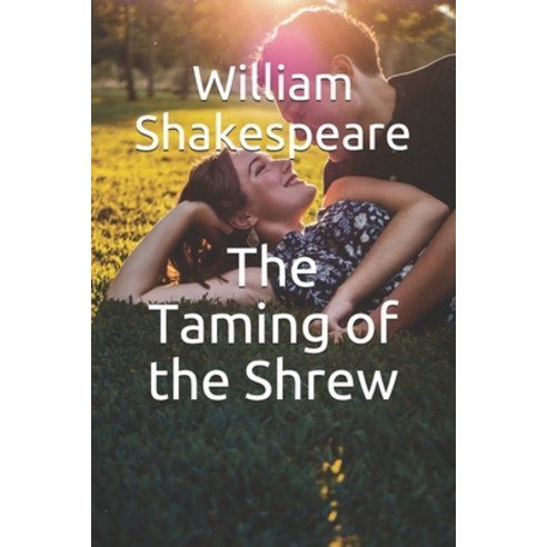 The Taming of the Shrew Paperback, Independently Published, English, 9798693868083