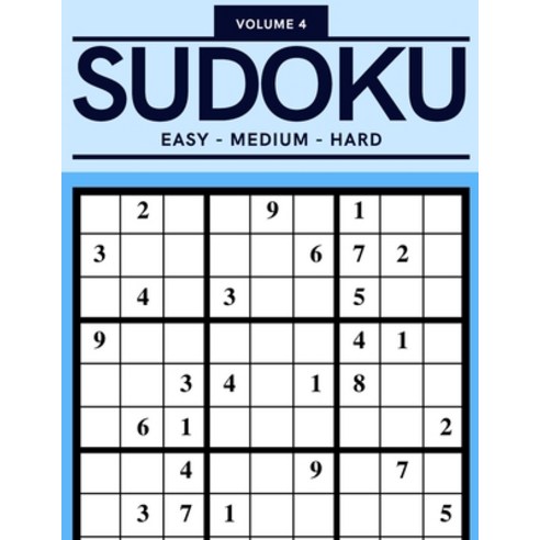 Sudoku Easy Medium Hard Volume 4: 200 Sudoku Puzzles For Adults - Answer Key Included Paperback, Independently Published, English, 9798721908705