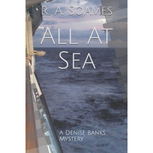 (영문도서) All At Sea: A Denise Banks Mystery Paperback, Independently Published, English, 9781717980229