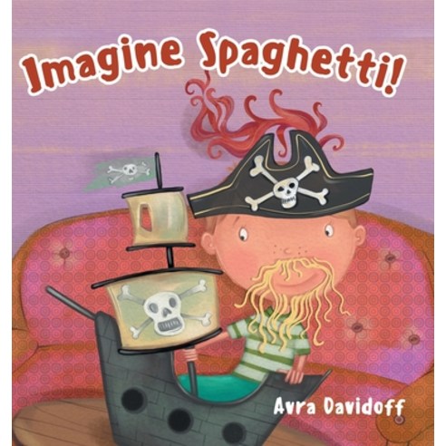 Imagine Spaghetti! Hardcover, Tellwell Talent