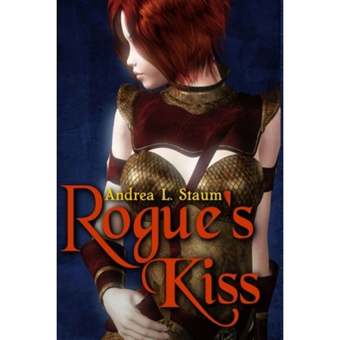 (영문도서) Rogue''s Kiss Paperback, Independently Published, English, 9798512506349