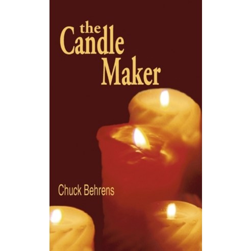 The Candle Maker Hardcover, Booklocker.com, English, 9781647189303