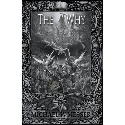 (영문도서) The Why Paperback, Michael Messer, English, 9798201772314