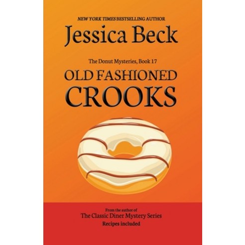 (영문도서) Old Fashioned Crooks Paperback, Cozy Publishing, English, 9798201740191
