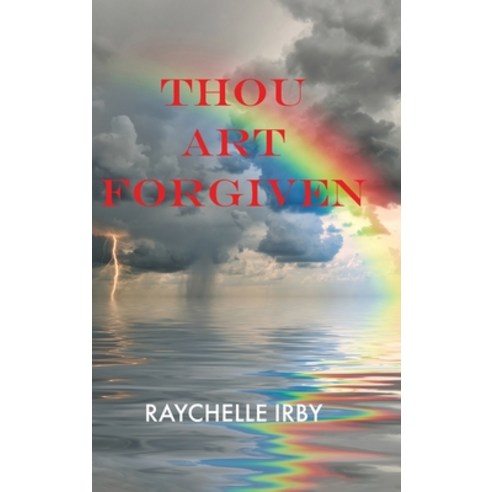 (영문도서) Thou Art Forgiven Hardcover, Christian Faith Publishing,..., English, 9781638746683