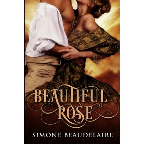 Beautiful Rose: Large Print Edition Paperback, Blurb, English, 9781034092636