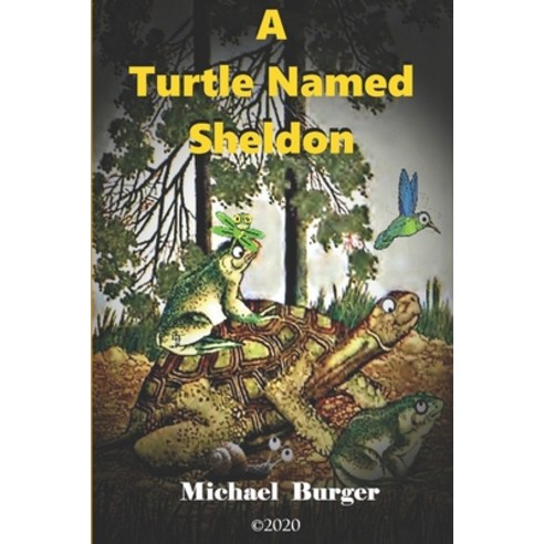 A Turtle Named Sheldon Paperback, Independently Published, English, 9798576258130